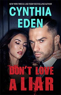 Don’t Love A Liar by Cynthia Eden