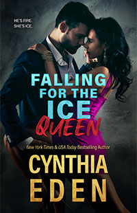 Falling For The Ice Queen by Cynthia Eden