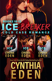 Ice Breaker Cold Case Romance Volume Four by Cynthia Eden