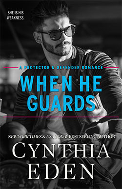 When He Guards by Cynthia Eden