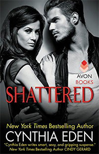 Shattered by Cynthia Eden
