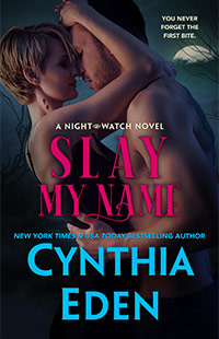 Slay My Name by Cynthia Eden