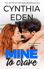 Mine To Crave by Cynthia Eden