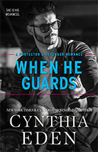 When He Guards by Cynthia Eden