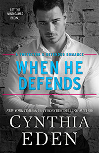 When He Defends by Cynthia Eden