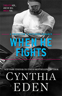 When He Fights by Cynthia Eden
