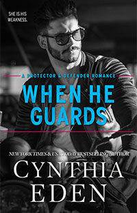 When He Guards by Cynthia Eden