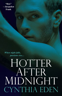Hotter after Midnight