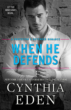 When He Defends by Cynthia Eden